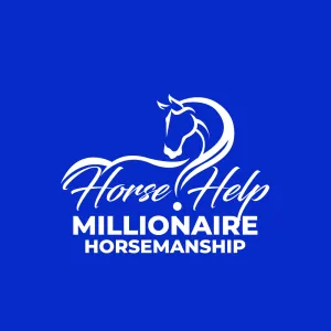 *CURRENTLY CLOSED* Millionaire Horsemanship Course - GET ON WAITLIST